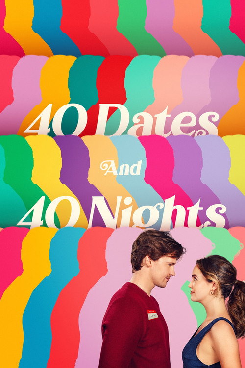 40 Dates And 40 Nights (2026)