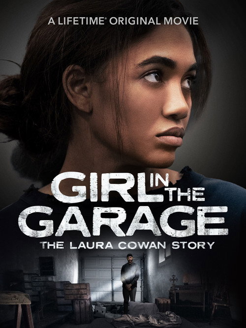 Girl In The Garage: The Laura Cowan Story (2025)