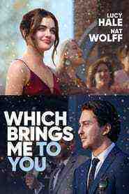 Which Brings Me To You (2023)