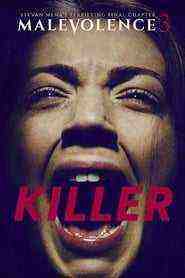 Killer: Malevolence 3 (2015)