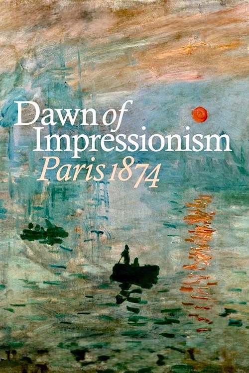 Dawn Of Impressionism: Paris 1874 (2025)