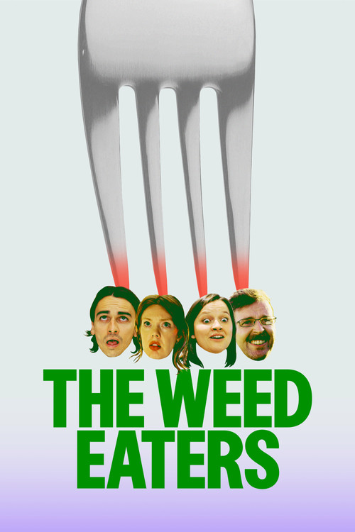 The Weed Eaters (2025)