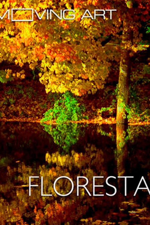 Moving Art: Forests (2014)