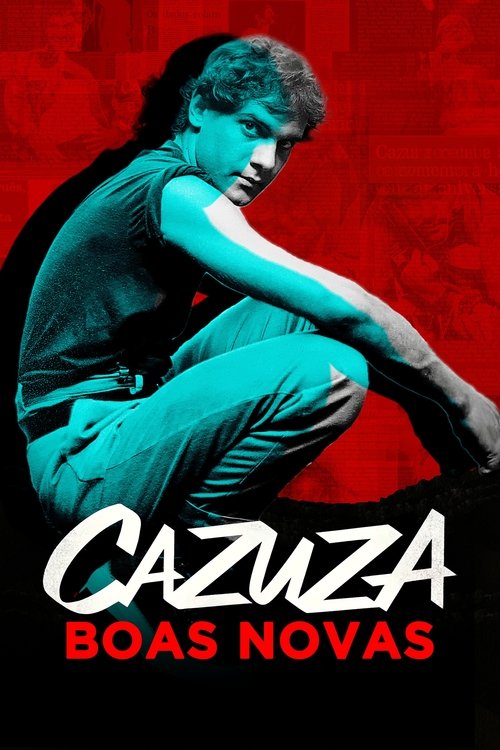 Cazuza: Boas Novas (2025)