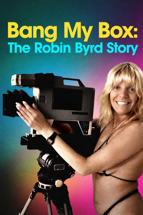 Bang My Box: The Robin Byrd Story (2026)
