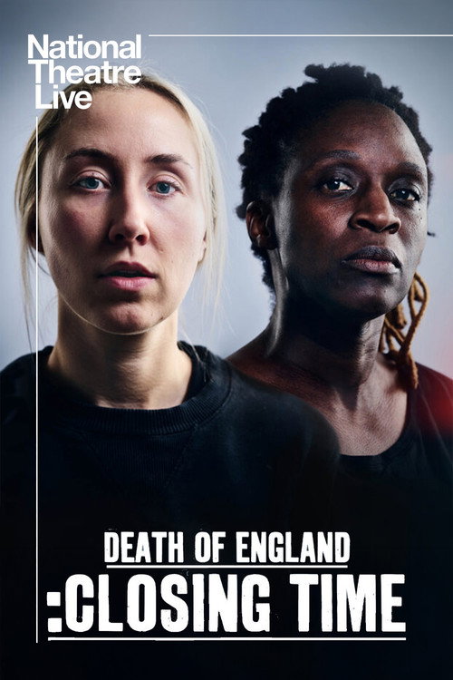 National Theatre Live: Death Of England: Closing Time (2025)