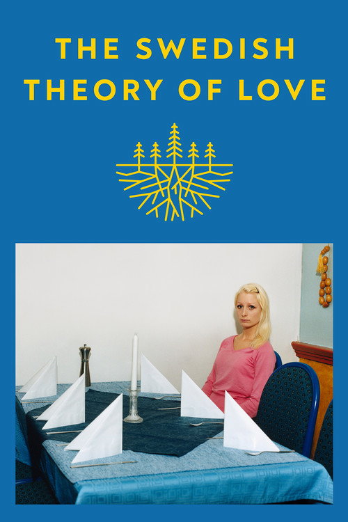 The Swedish Theory Of Love (2015)