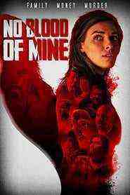 No Blood Of Mine (2016)
