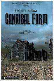 Escape From Cannibal Farm (2017)