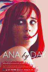 Ana By Day (2018)