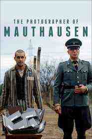 The Photographer Of Mauthausen (2018)