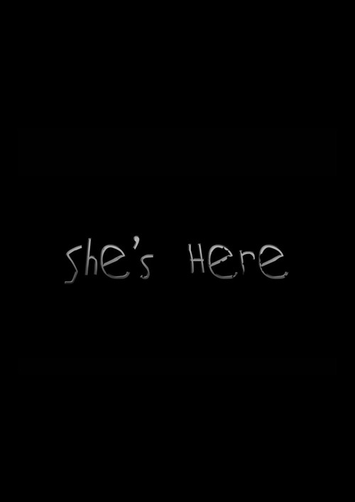 She's Here (2017)