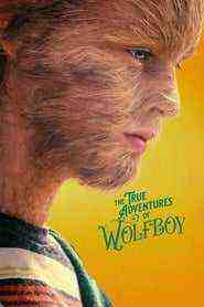 The True Adventures Of Wolfboy (2019)