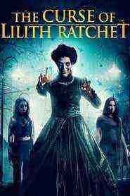 American Poltergeist: The Curse Of Lilith Ratchet (2018)