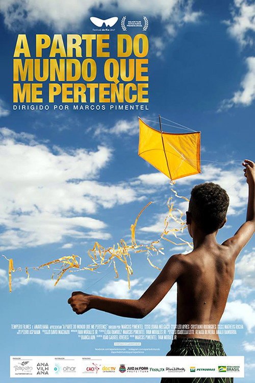 A Parte Do Mundo Que Me Pertence (2017)