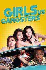 Girls Vs Gangsters (2018)