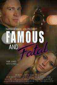 Famous And Fatal (2019)