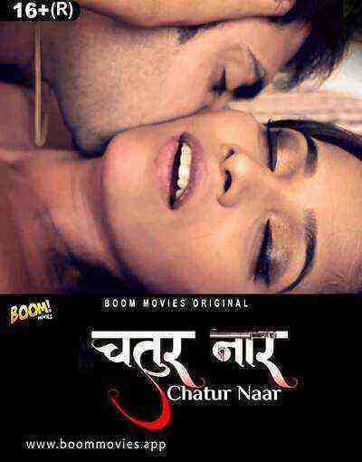 Chatur Naar (2022) Boommovies (2022)