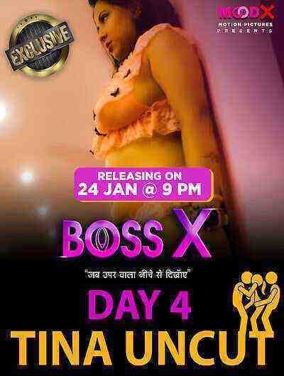 Tina Uncut With Irfan Boss X Day 4 (2023) Moodx (2023)