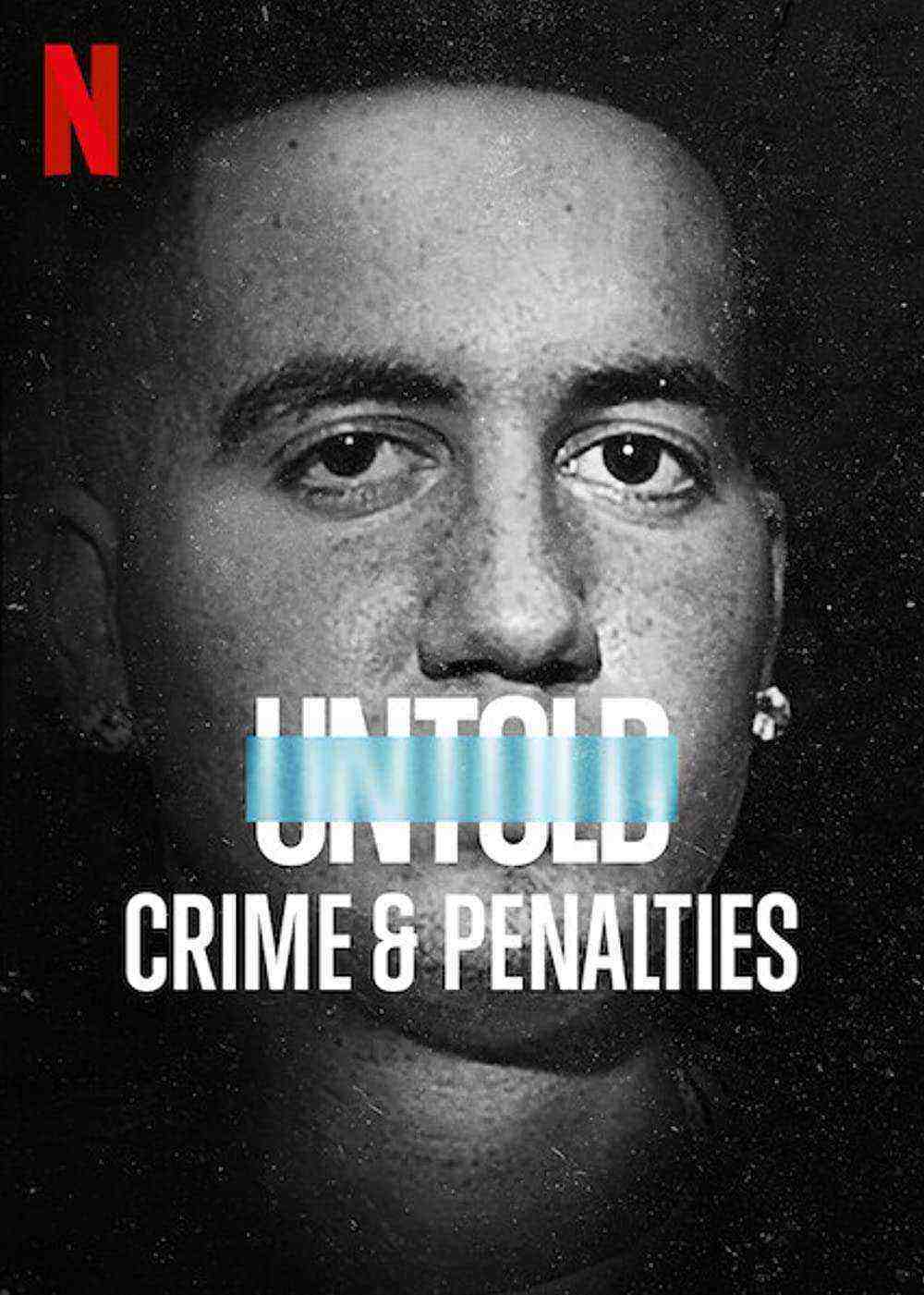 Untold: Crimes And Penalties (2021)
