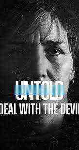 Untold: Deal With The Devil (2021)