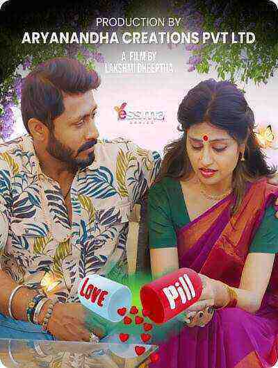 Love Pill (2023) Season 1 Episode 1 Yessma (2023)