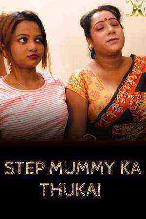 Step Mummy Ka Thukai (2022)  Xtramood (2022)