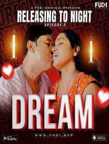 Dream 2 (2023) Fugi Originals (2023)
