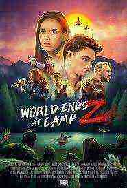 World Ends At Camp Z (2022)