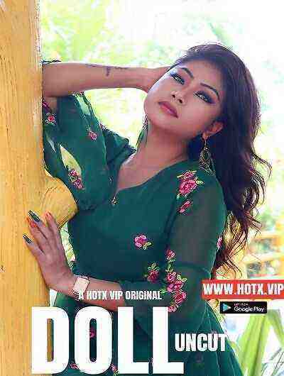 Doll Uncut (2023) Hotx Originals (2023)