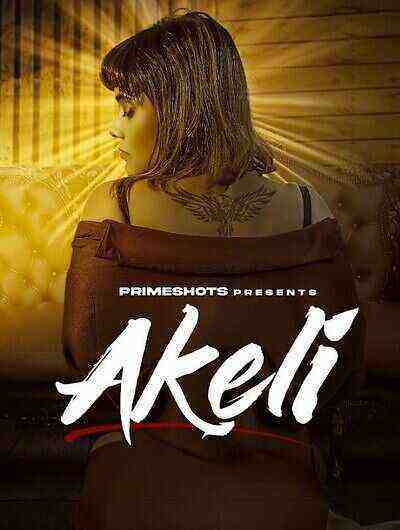Akeli (2023) Season 1 Episode 4 Primeshots Originals (2023)