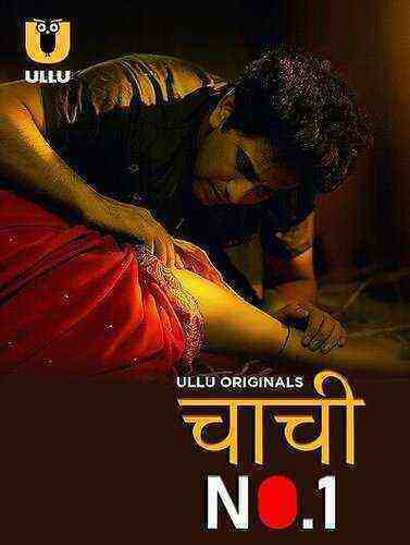 Chachi No 1 Part 2 (2023) Season 1 Episode 4 Ullu Originals (2023)