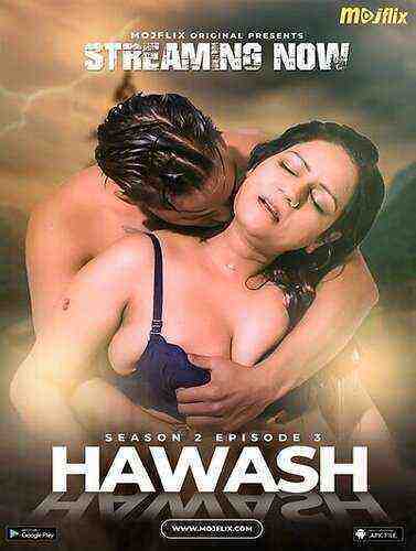 Hawas (2023) Season 2 Episode 3 Mojflix Originals (2023)
