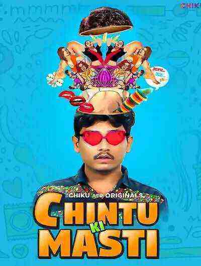 Chintu Ki Masti (2023) Season 1 Episode 1 Chiku Originals (2023)