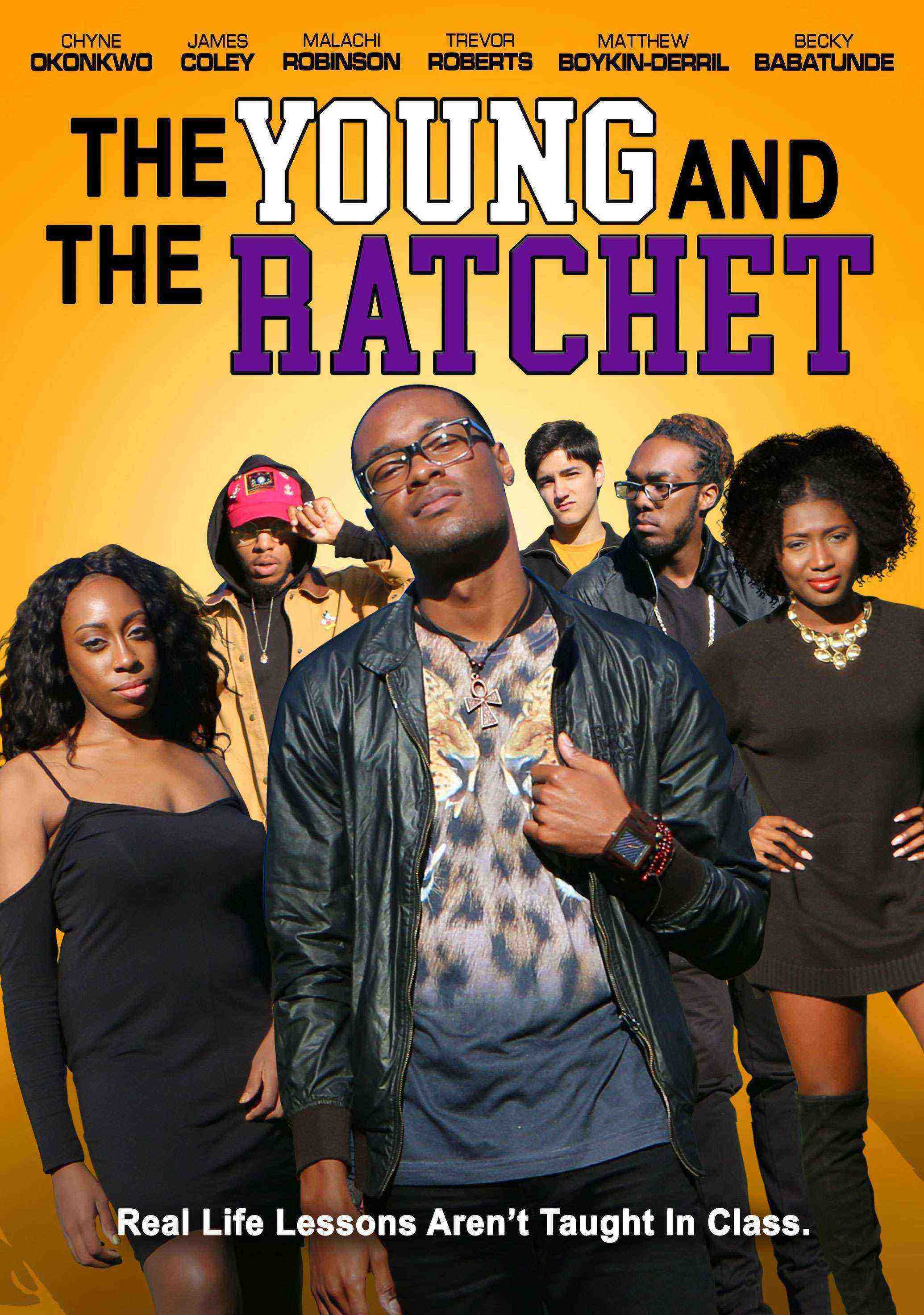 Young And The Ratchet (2021)