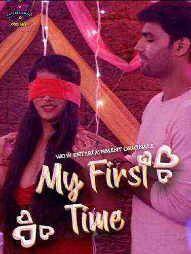 My First Time (2023) Season 1 Episode 1 Wow Entertainment Originals (2023)
