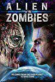 Alien Vs. Zombies (2017)